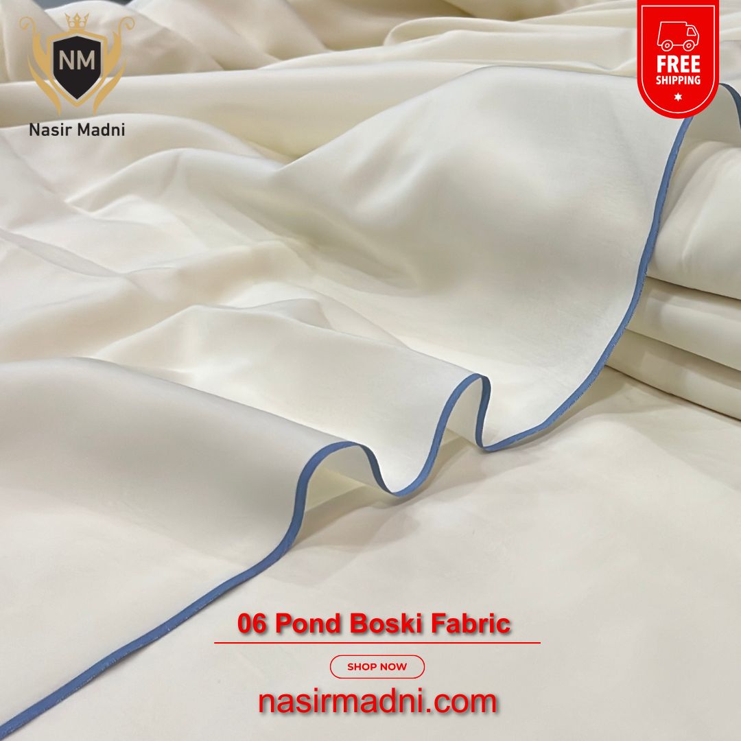 6 Pond Boski Orignal Fabric By Nasir Madni