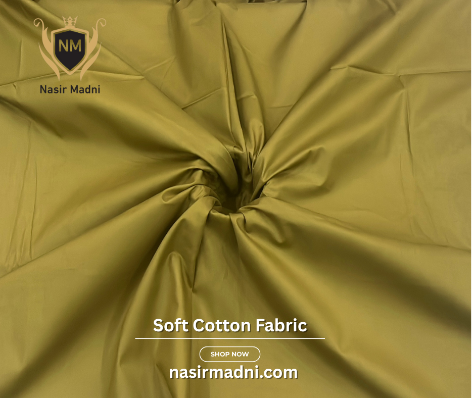 Soft Cotton Fabric by Nasir Madni
